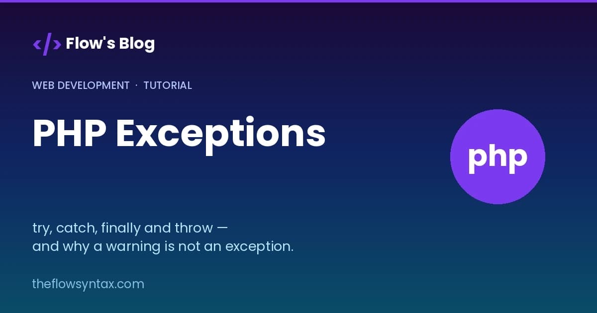 PHP Exceptions: try, catch, throw and finally