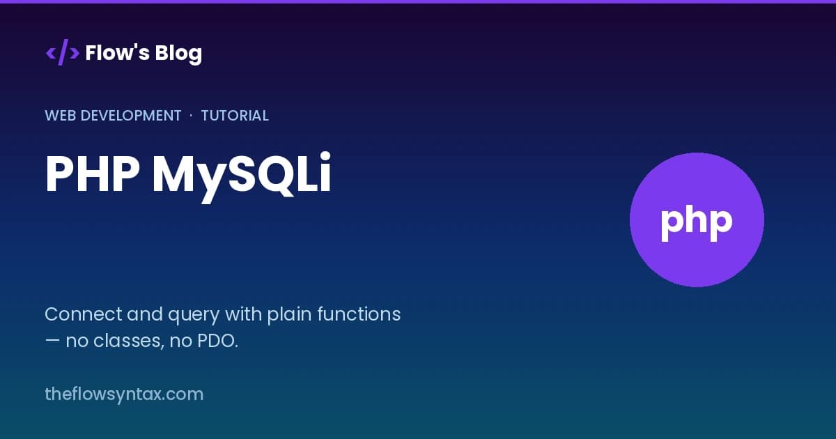 PHP MySQLi: Connect and Query Without PDO