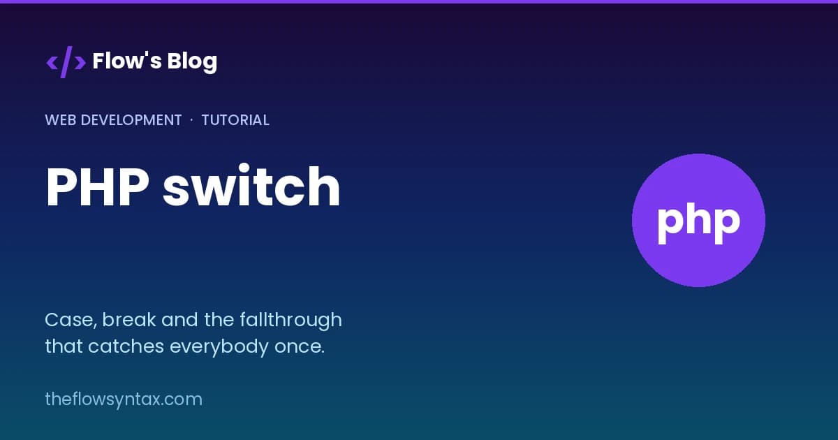 PHP switch: Cleaner Branching Than if else