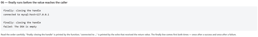 php exceptions output showing the finally line printed before the returned value both times