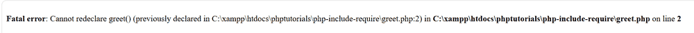 PHP include error output showing cannot redeclare function greet