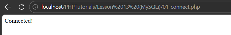 PHP MySQLi connection output printing Connected after mysqli_connect succeeded