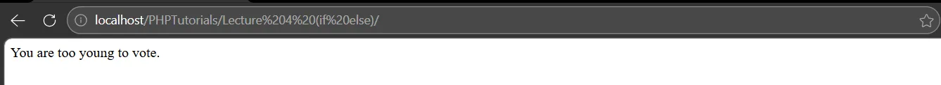 PHP if else statement running the else block and printing You are too young to vote