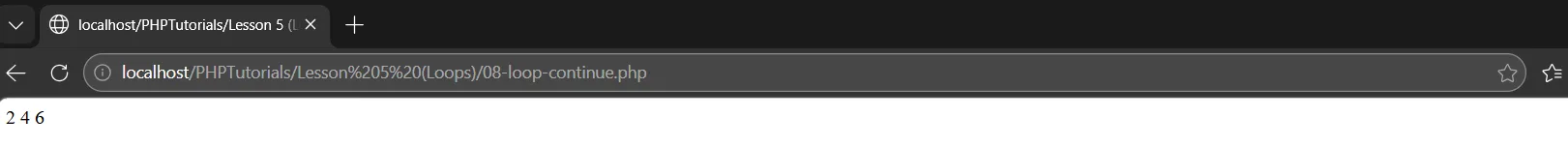 PHP continue statement skipping odd numbers, printing 2 4 6